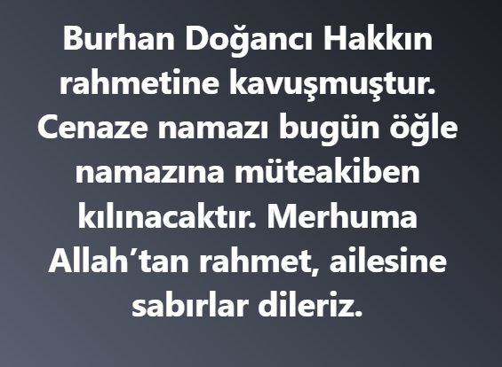Burhan Doğancı Vefat etmiştir