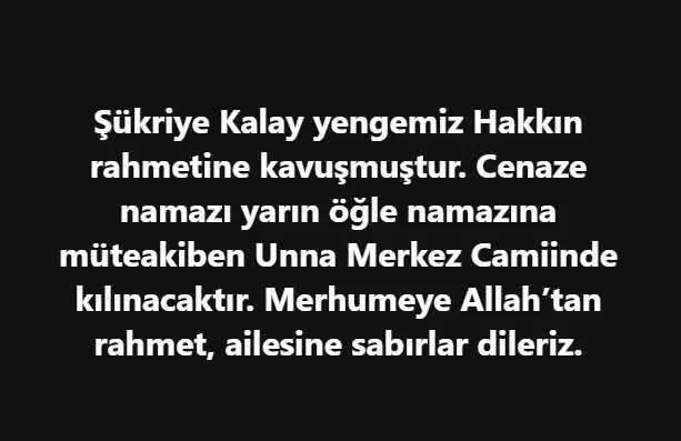 Şükriye Kalay Vefat etmiştir