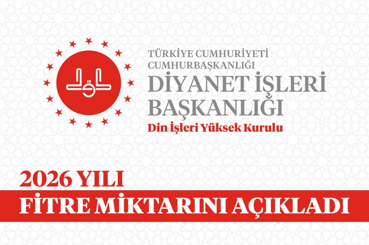 Din İşleri Yüksek Kurulu, 2026 yılı fitre miktarını açıkladı - Unna-Cami.de