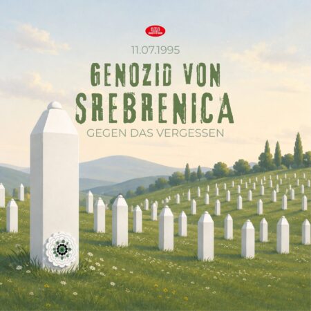 11.07.1995 - Genozid von Srebrenica - Gegen das Vergessen!
