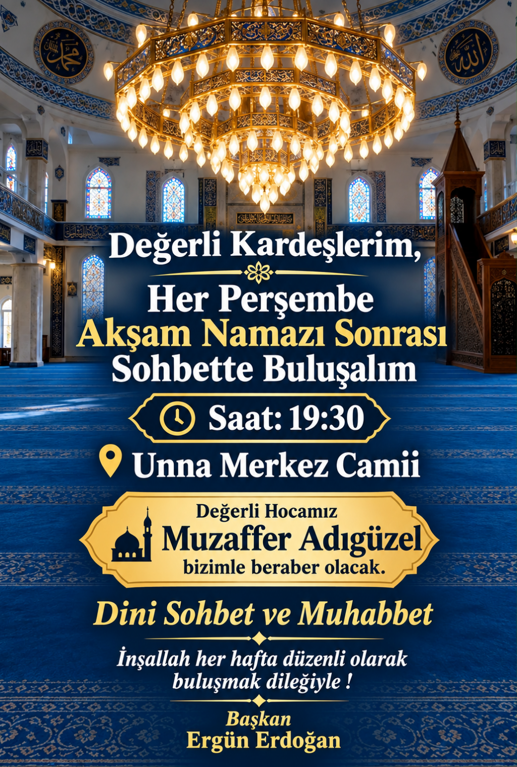 Dini Sohbet ve Muhabbet programı - Her Perşembe, Akşam Namazı sonrası